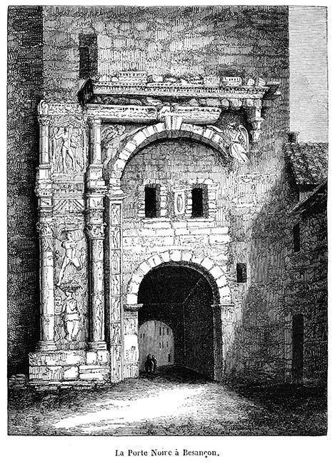 La porte noire de Besançon vers 1845 - gravure reproduite et retouchée numériquement par © Norbert Pousseur
