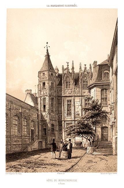 L'hôtel de Bourgtheroulde vers 1850 - gravure reproduite et restaurée numériquement par © Norbert Pousseur