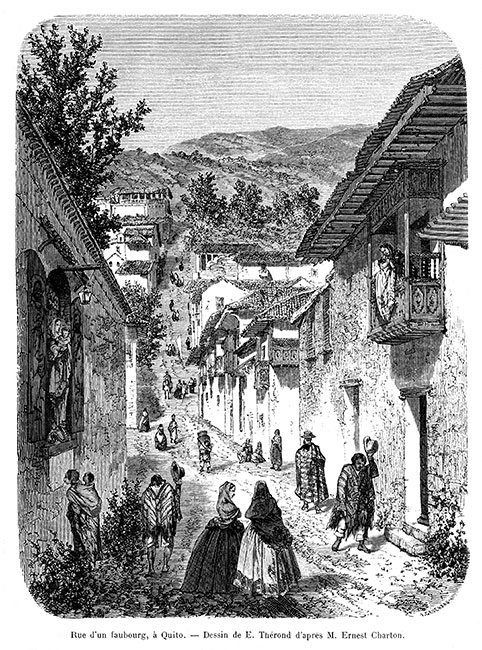 Calle de un suburbio de Quito hacia 1860  - grabado reproducido y restaurado digitalmente por © Norbert Pousseur