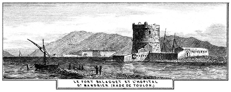 Le fort Balaguet et l'Hôpital St Mandrier de Toulon vers 1850 - gravure reproduite et restaurée par © Norbert Pousseur Le fort Balaguet et l'Hôpital St Mandrier de Toulon vers 1850 - gravure reproduite et restaurée par © Norbert Pousseur